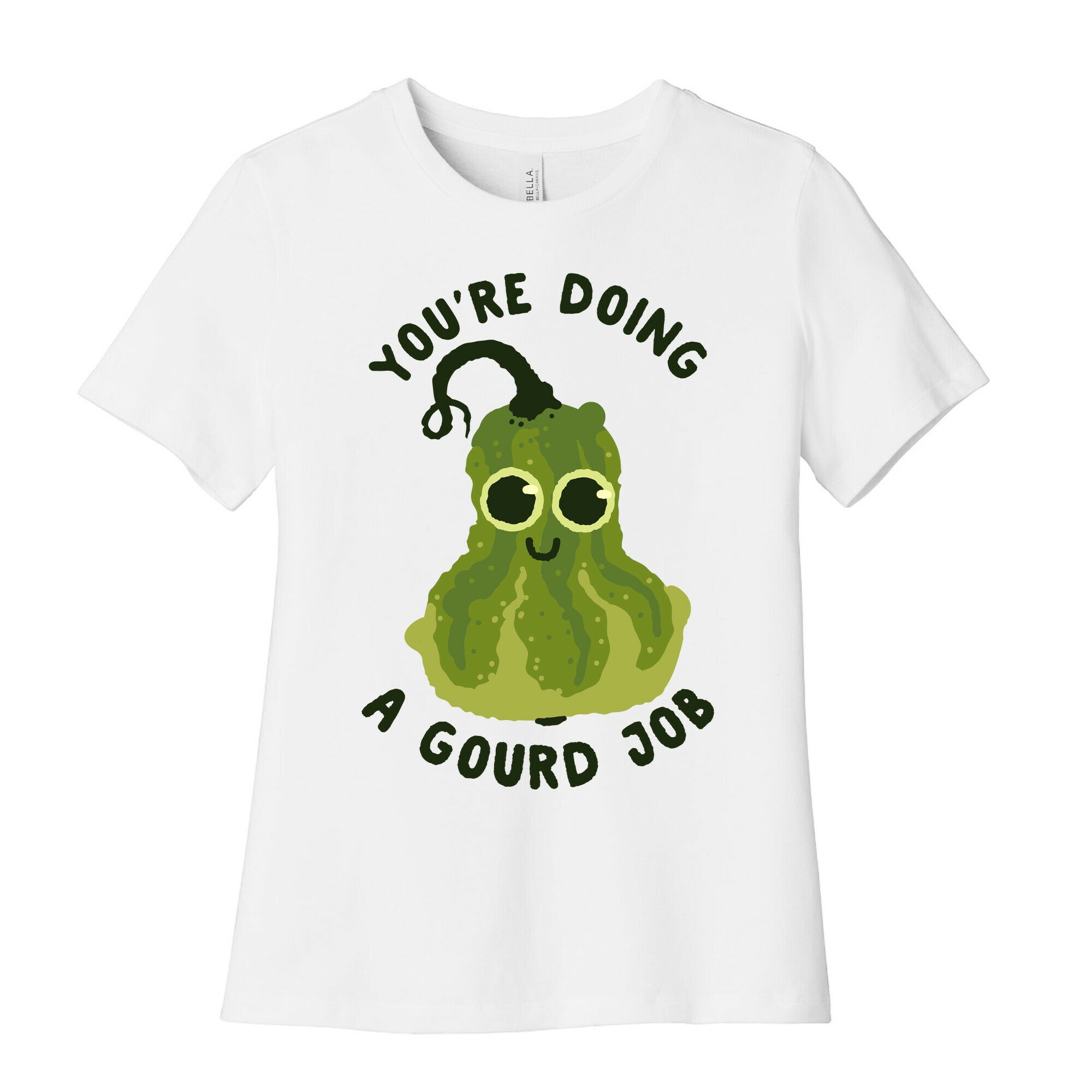 You're Doing a Gourd Job Women's Cotton Tee